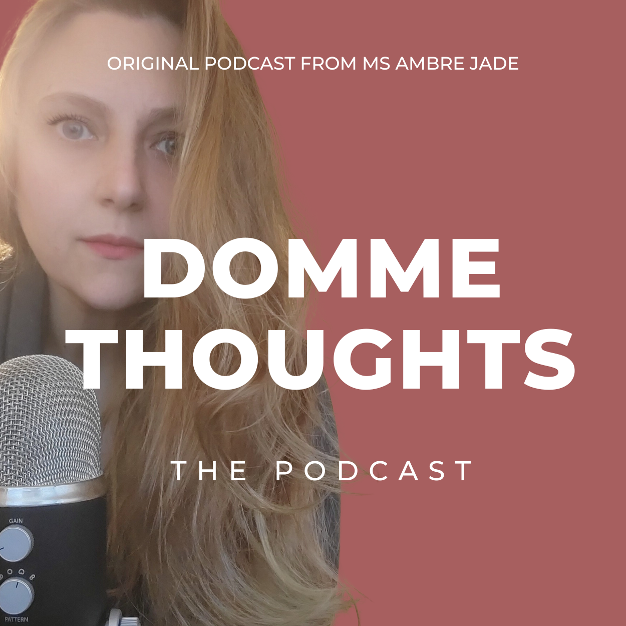 Ambre Jade's podcast, Domme Thoughts