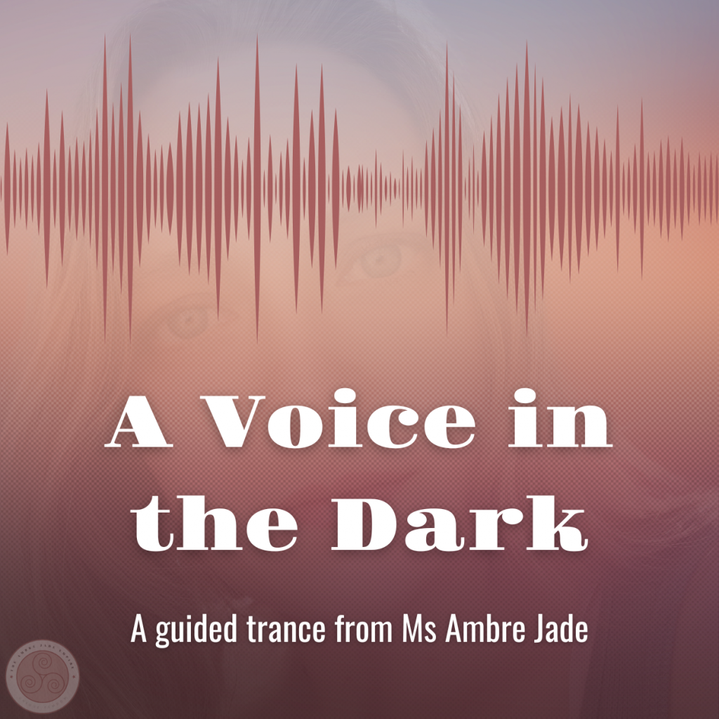 A Voice in the Dar - An erotic Hypnosis experience with Ms AmbreJade